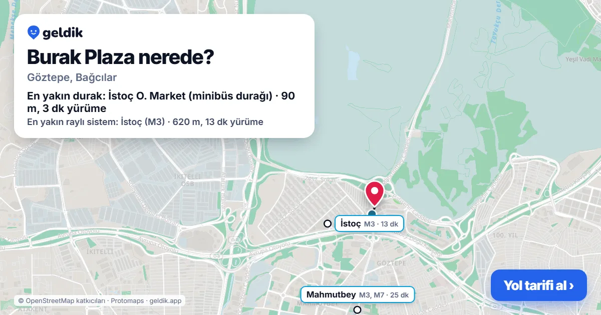 Where is Burak Plaza: map with its location and the nearest stops, with walking times