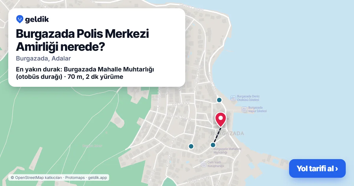 Burgazada Polis Merkezi Amirliği nerede: haritada konumu ve en yakın duraklar, yürüme süreleriyle