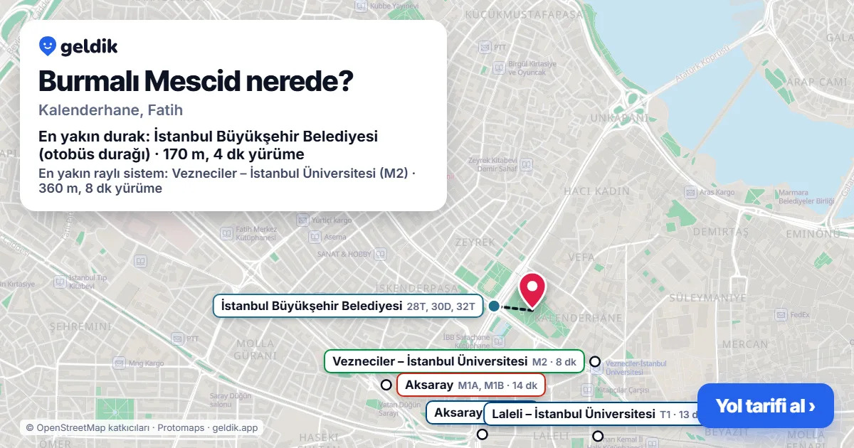 Burmalı Mescid nerede: haritada konumu ve en yakın duraklar, yürüme süreleriyle