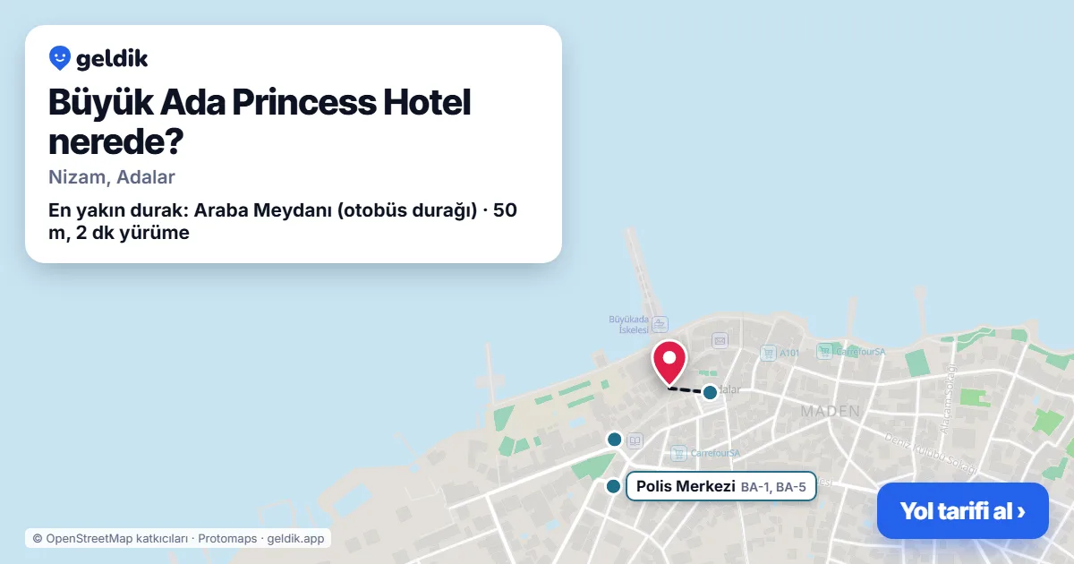Büyük Ada Princess Hotel nerede: haritada konumu ve en yakın duraklar, yürüme süreleriyle