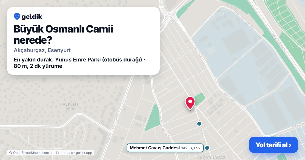 Where is Büyük Osmanlı Camii: map with its location and the nearest stops, with walking times