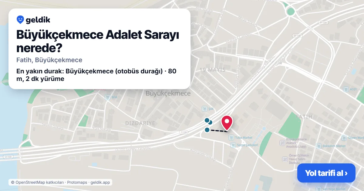 Büyükçekmece Adalet Sarayı nerede: haritada konumu ve en yakın duraklar, yürüme süreleriyle
