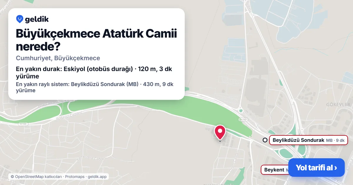 Where is Büyükçekmece Atatürk Camii: map with its location and the nearest stops, with walking times