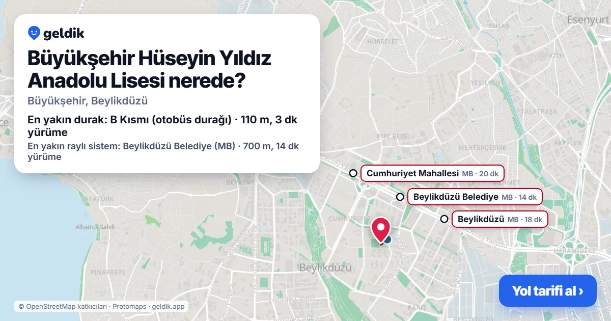 Büyükşehir Hüseyin Yıldız Anadolu Lisesi nerede: haritada konumu ve en yakın duraklar, yürüme süreleriyle