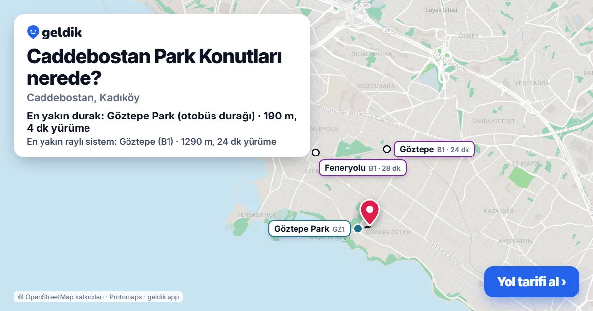 Caddebostan Park Konutları nerede: haritada konumu ve en yakın duraklar, yürüme süreleriyle
