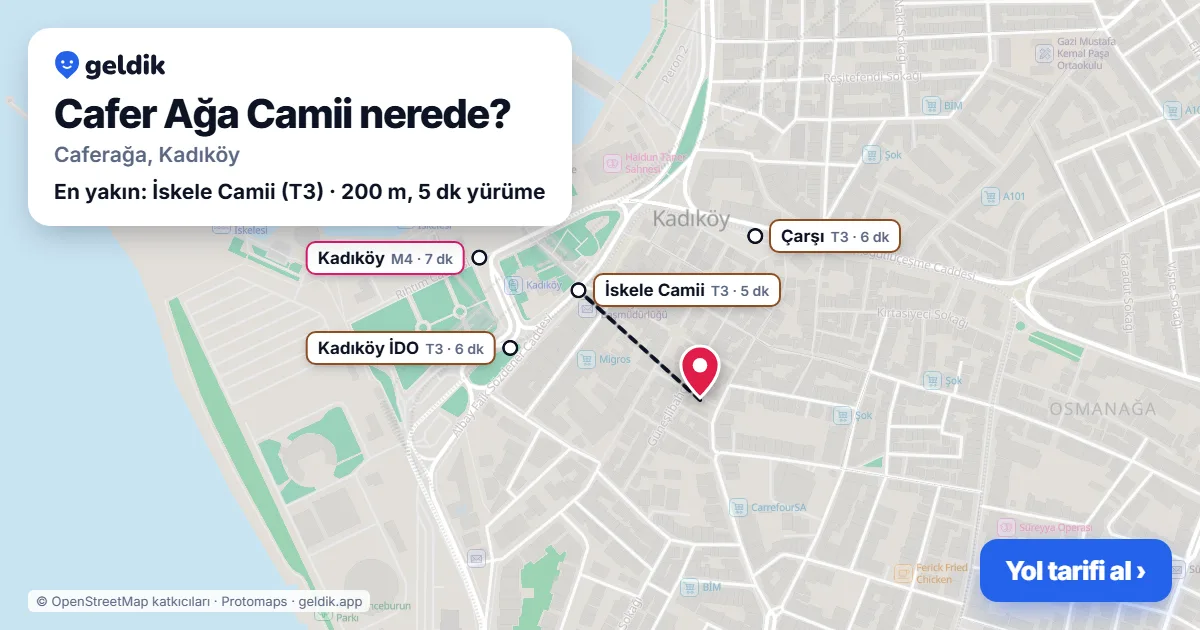 Cafer Ağa Camii nerede: haritada konumu ve en yakın duraklar, yürüme süreleriyle
