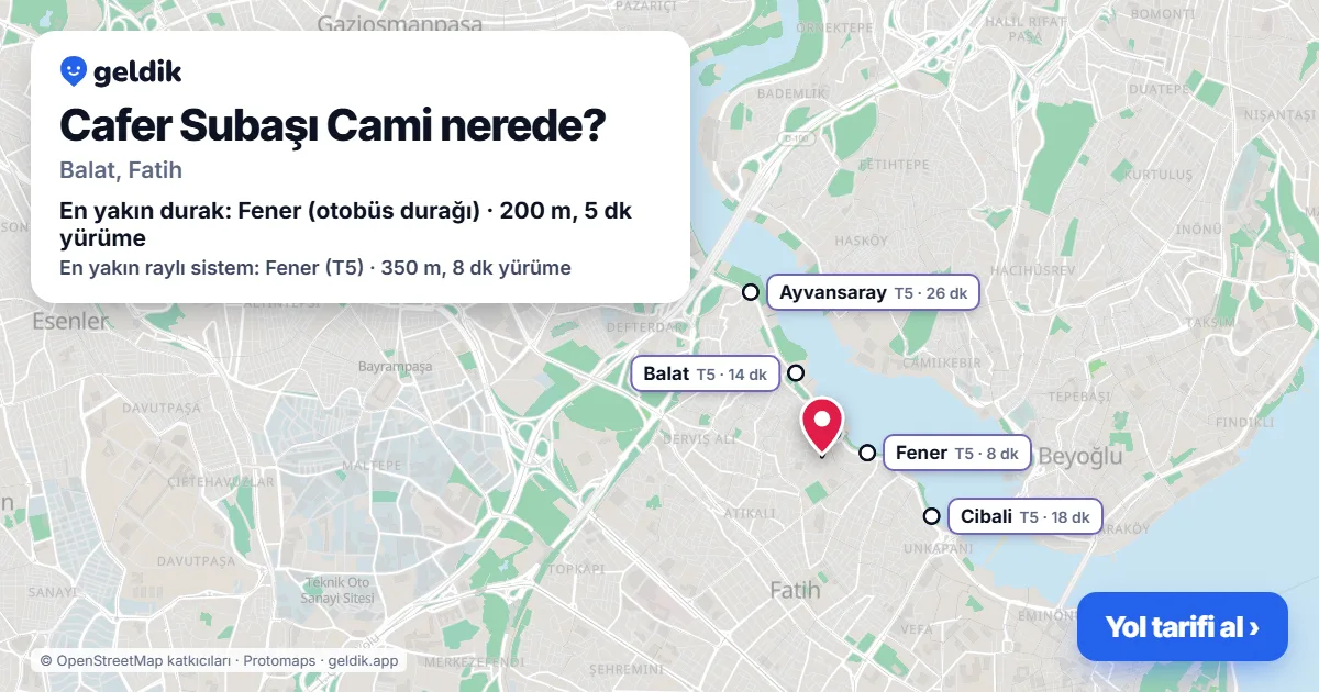 Cafer Subaşı Cami nerede: haritada konumu ve en yakın duraklar, yürüme süreleriyle