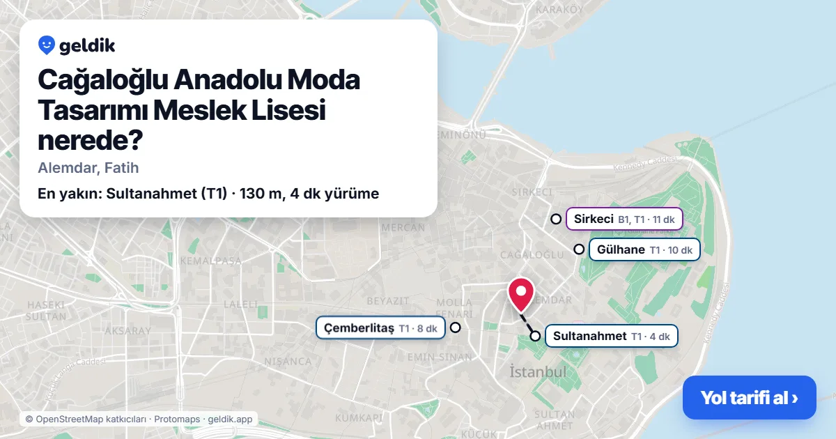 Cağaloğlu Anadolu Moda Tasarımı Meslek Lisesi nerede: haritada konumu ve en yakın duraklar, yürüme süreleriyle