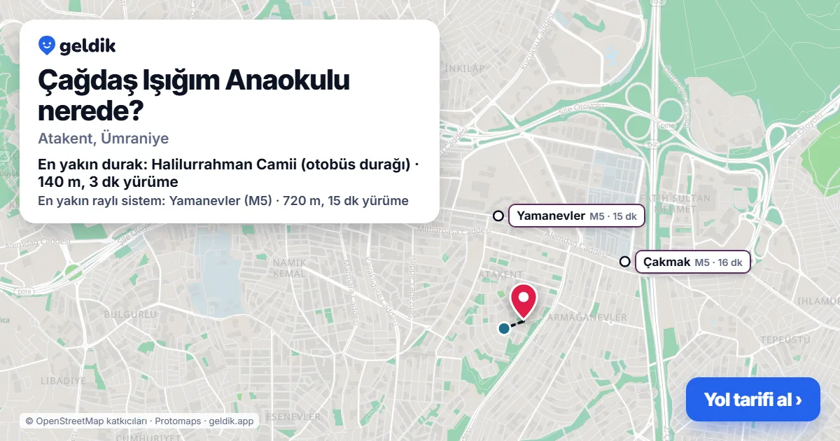 Çağdaş Işığım Anaokulu nerede: haritada konumu ve en yakın duraklar, yürüme süreleriyle
