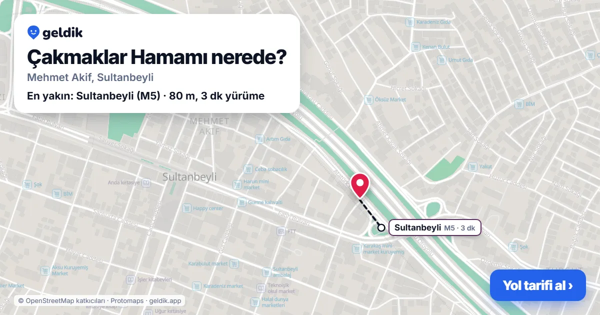Where is Çakmaklar Hamamı: map with its location and the nearest stops, with walking times