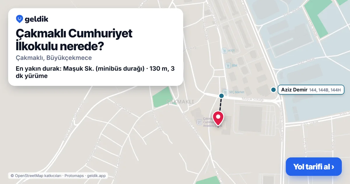 Çakmaklı Cumhuriyet İlkokulu nerede: haritada konumu ve en yakın duraklar, yürüme süreleriyle
