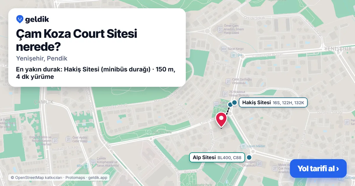 Çam Koza Court Sitesi nerede: haritada konumu ve en yakın duraklar, yürüme süreleriyle