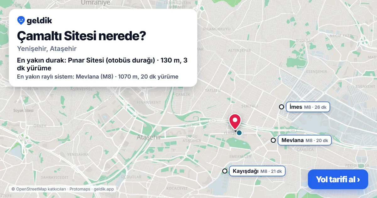 Where is Çamaltı Sitesi: map with its location and the nearest stops, with walking times