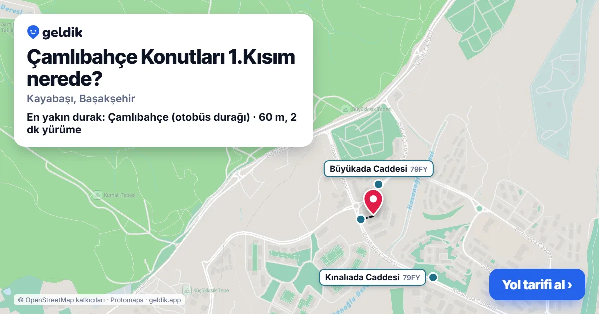 Çamlıbahçe Konutları 1.Kısım nerede: haritada konumu ve en yakın duraklar, yürüme süreleriyle