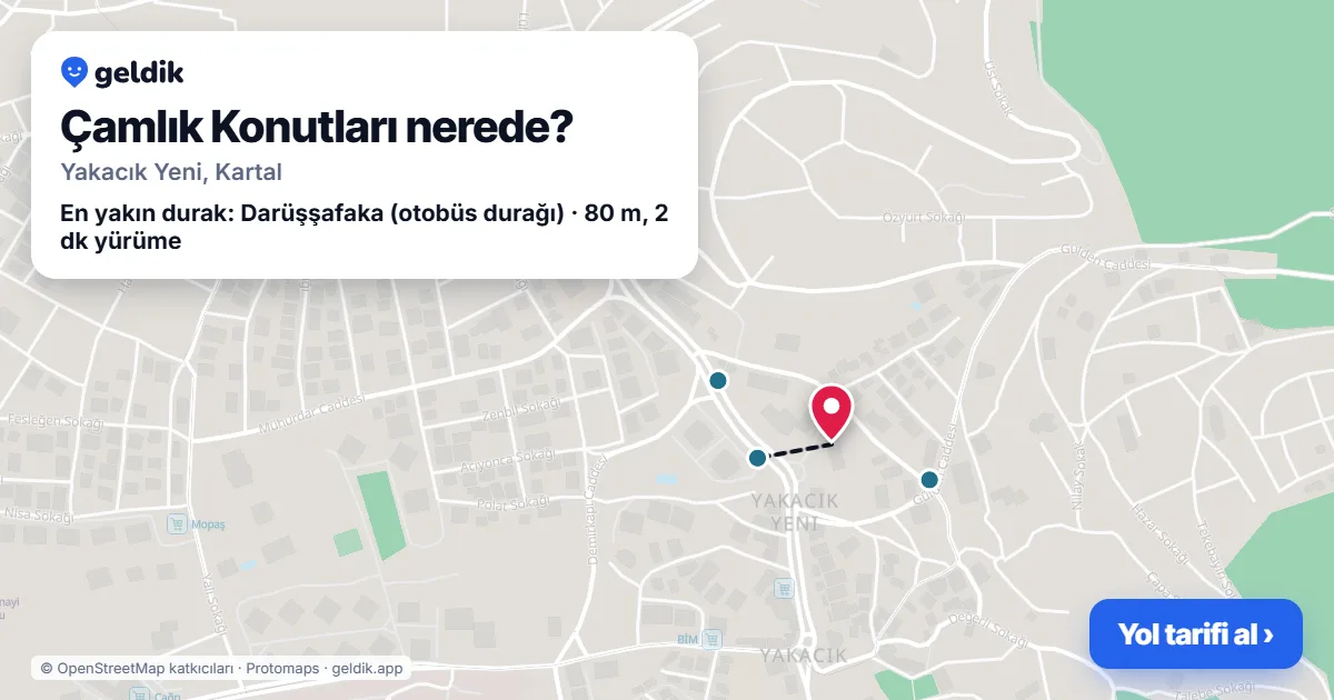 Çamlık Konutları nerede: haritada konumu ve en yakın duraklar, yürüme süreleriyle