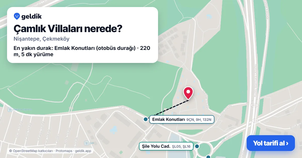 Çamlık Villaları nerede: haritada konumu ve en yakın duraklar, yürüme süreleriyle