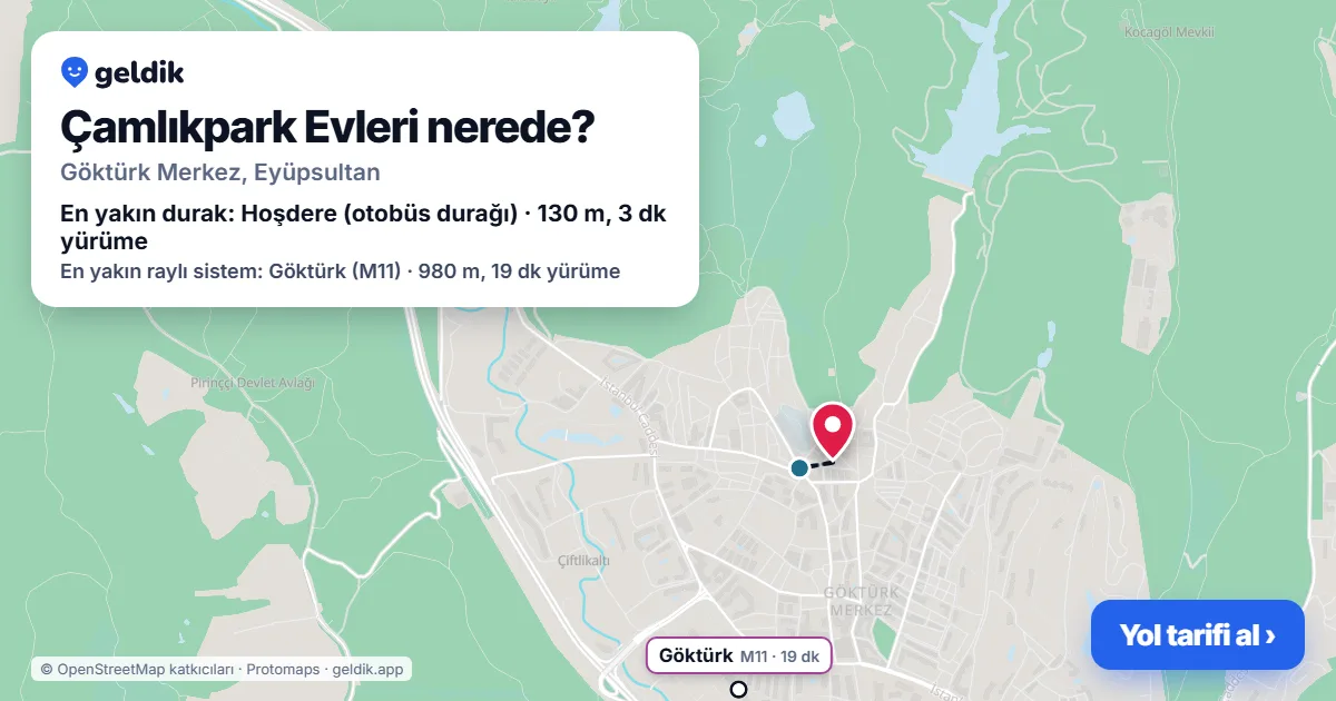 Çamlıkpark Evleri nerede: haritada konumu ve en yakın duraklar, yürüme süreleriyle