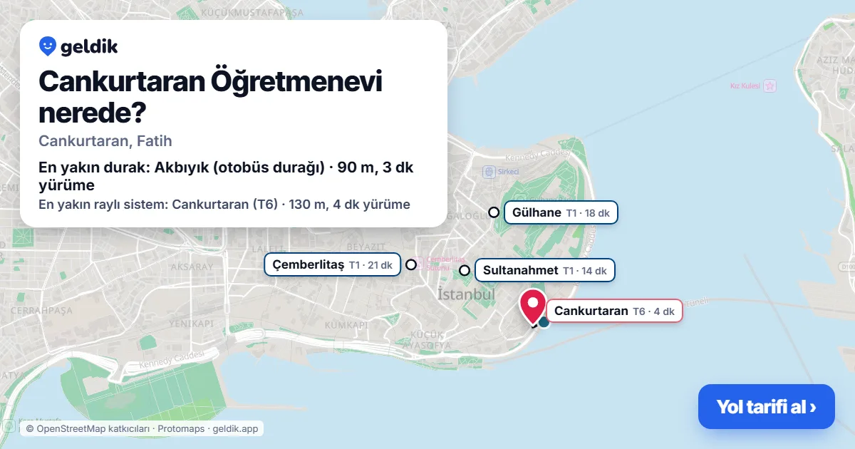 Cankurtaran Öğretmenevi nerede: haritada konumu ve en yakın duraklar, yürüme süreleriyle