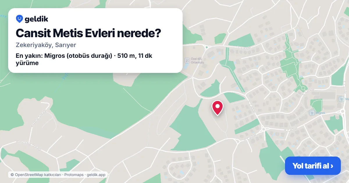 Cansit Metis Evleri nerede: haritada konumu ve en yakın duraklar, yürüme süreleriyle