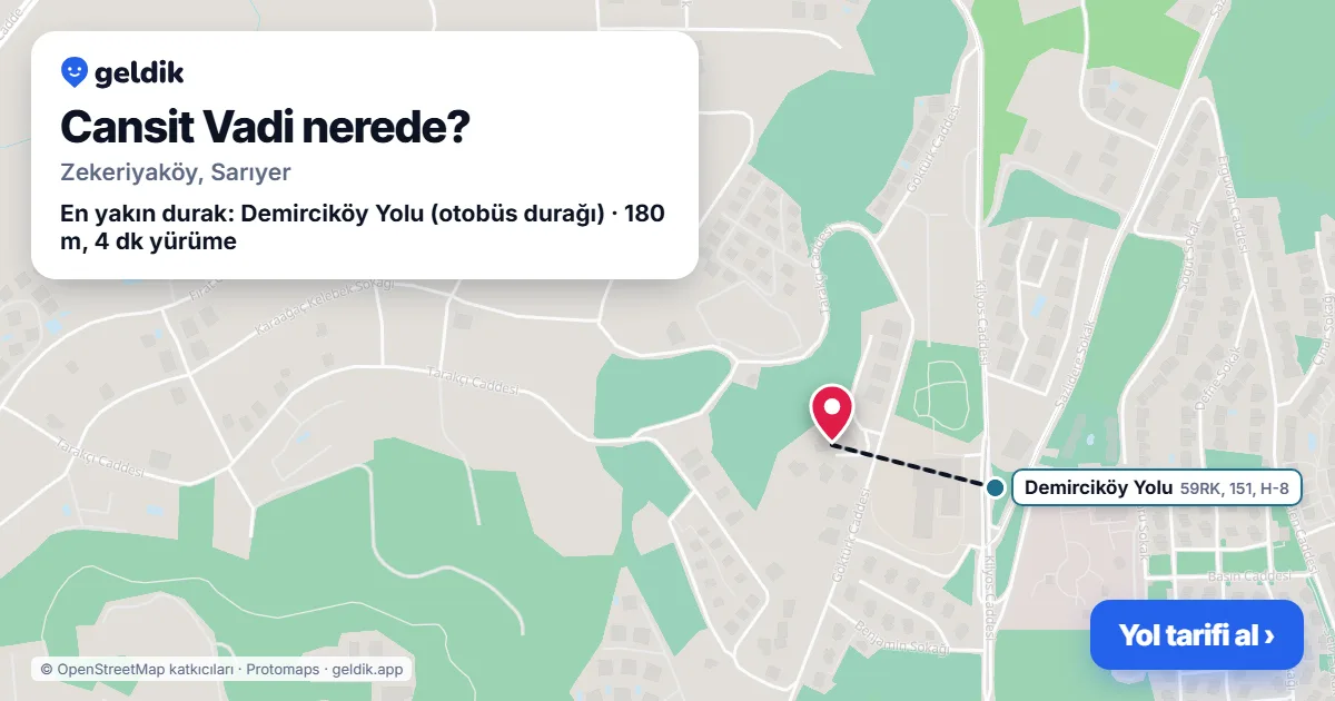 Cansit Vadi nerede: haritada konumu ve en yakın duraklar, yürüme süreleriyle