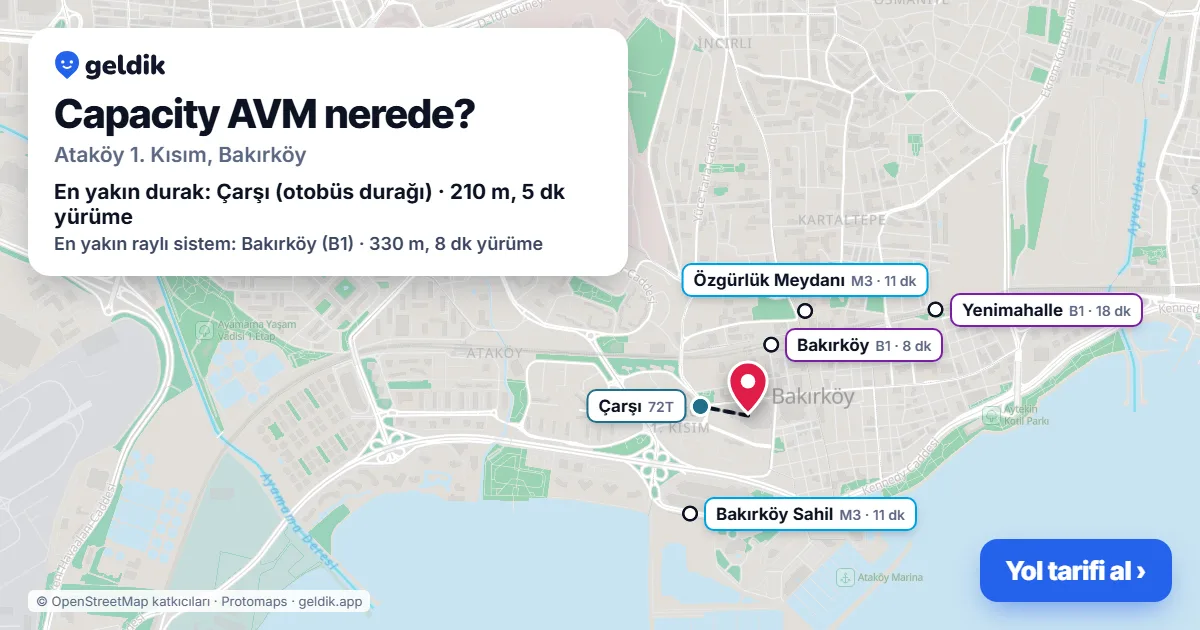 Capacity AVM nerede: haritada konumu ve en yakın duraklar, yürüme süreleriyle