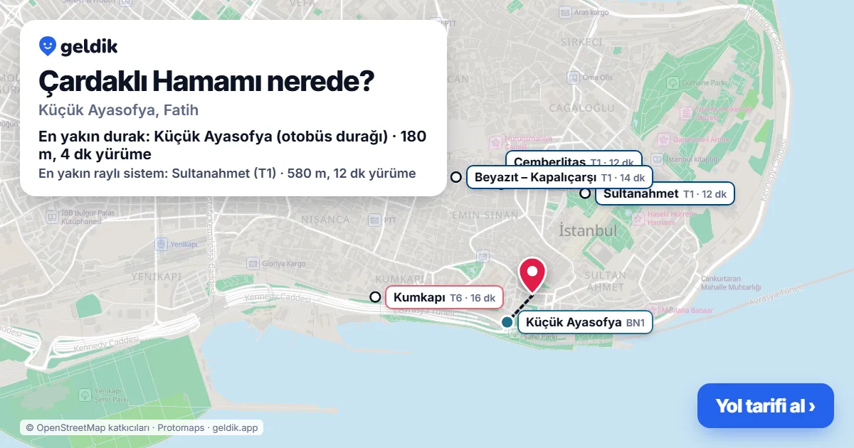 Çardaklı Hamamı nerede: haritada konumu ve en yakın duraklar, yürüme süreleriyle