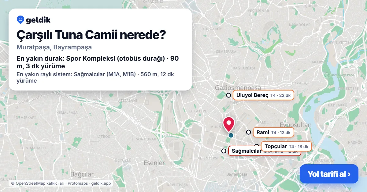Çarşılı Tuna Camii nerede: haritada konumu ve en yakın duraklar, yürüme süreleriyle