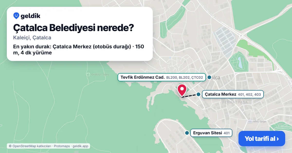 Where is Çatalca Belediyesi: map with its location and the nearest stops, with walking times