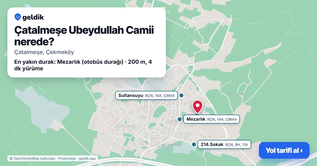Çatalmeşe Ubeydullah Camii nerede: haritada konumu ve en yakın duraklar, yürüme süreleriyle