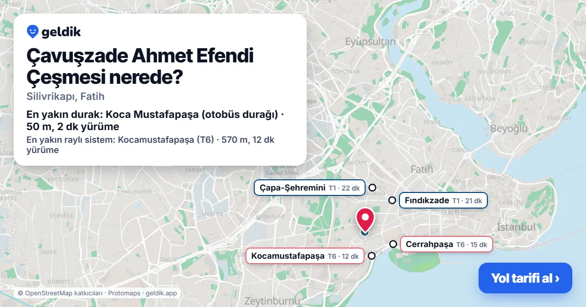 Where is Çavuşzade Ahmet Efendi Çeşmesi: map with its location and the nearest stops, with walking times