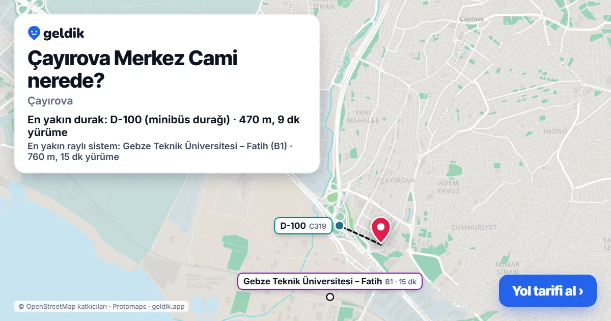 Çayırova Merkez Cami nerede: haritada konumu ve en yakın duraklar, yürüme süreleriyle