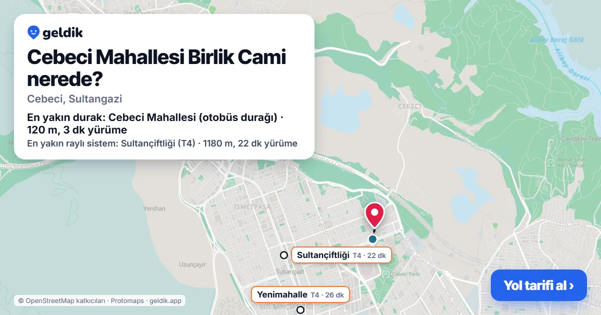 Cebeci Mahallesi Birlik Cami nerede: haritada konumu ve en yakın duraklar, yürüme süreleriyle