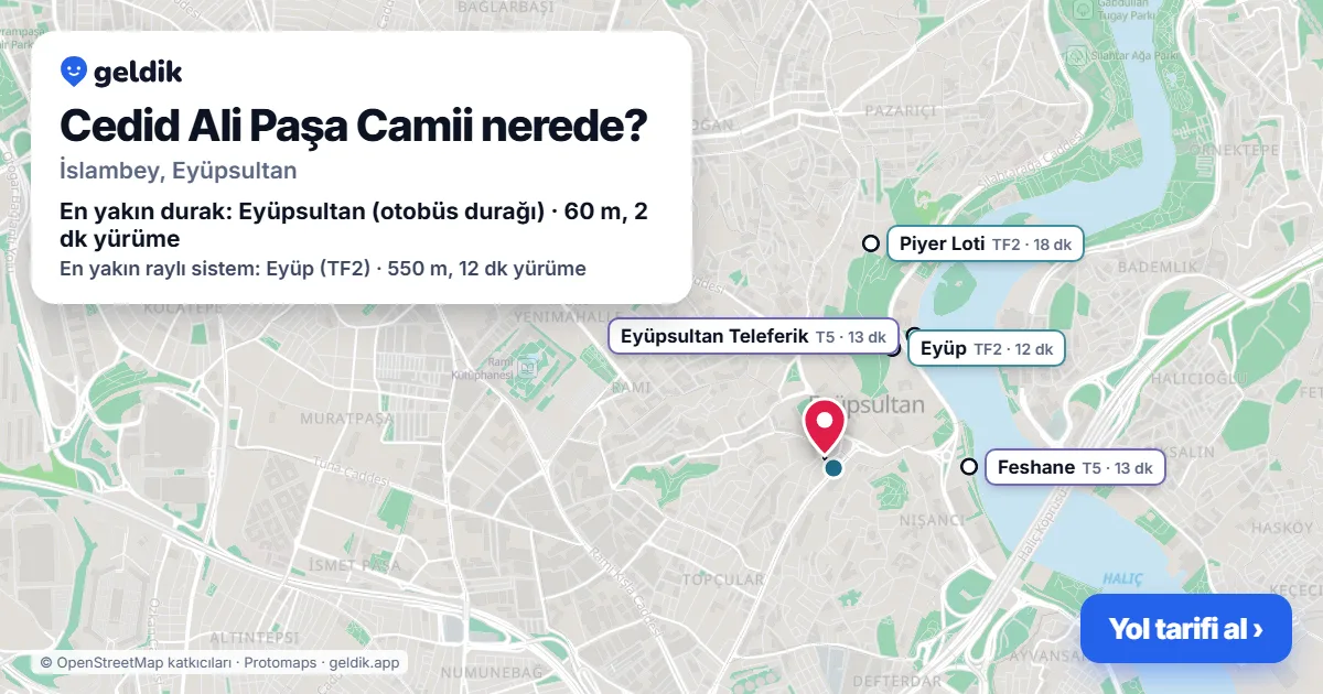 Where is Cedid Ali Paşa Camii: map with its location and the nearest stops, with walking times