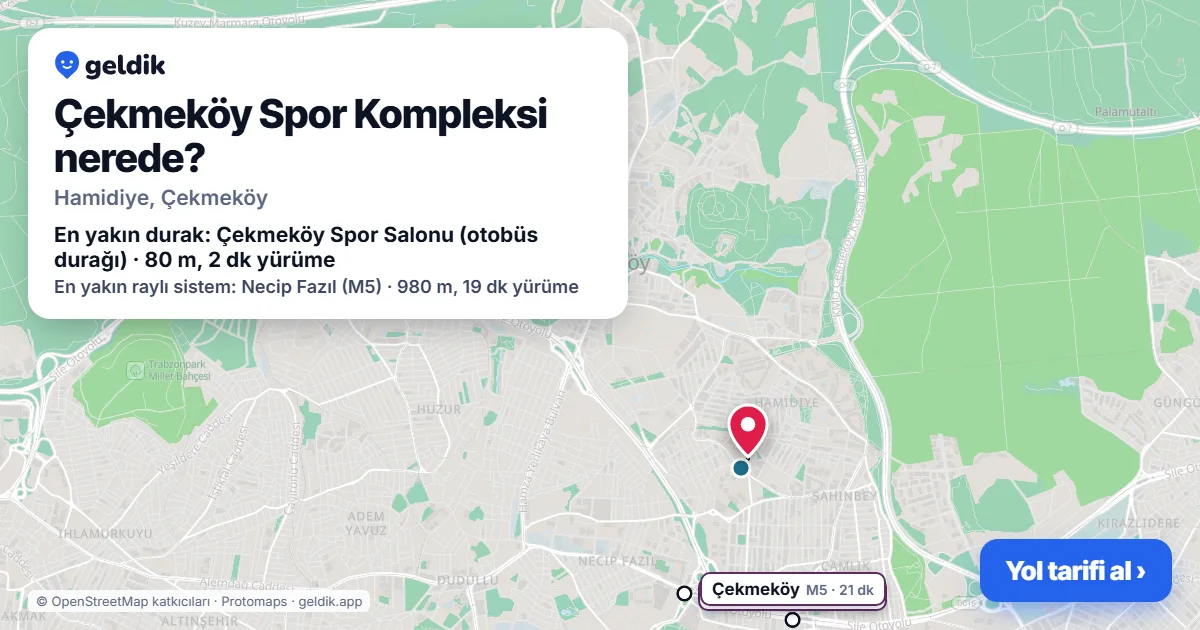 Çekmeköy Spor Kompleksi nerede: haritada konumu ve en yakın duraklar, yürüme süreleriyle
