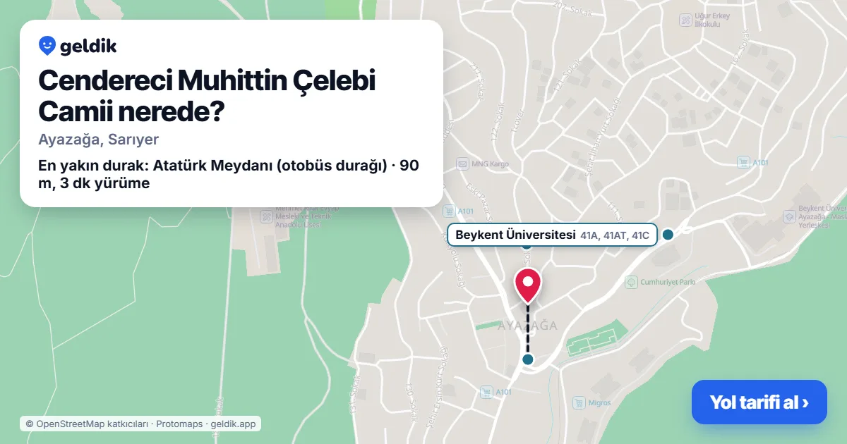 Cendereci Muhittin Çelebi Camii nerede: haritada konumu ve en yakın duraklar, yürüme süreleriyle