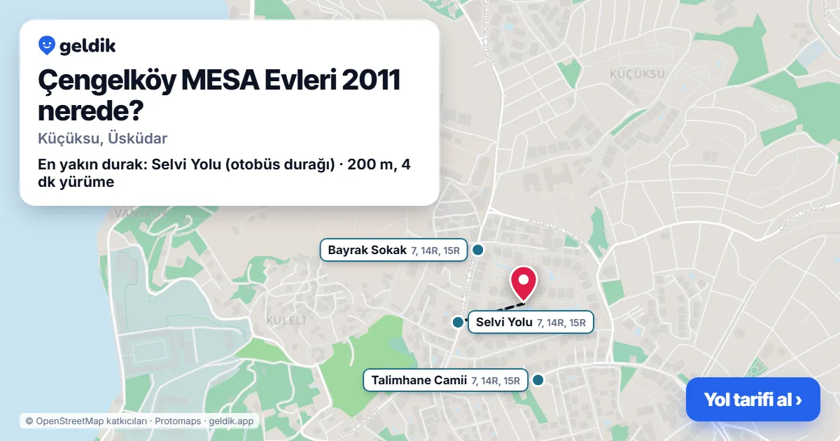 Çengelköy MESA Evleri 2011 nerede: haritada konumu ve en yakın duraklar, yürüme süreleriyle
