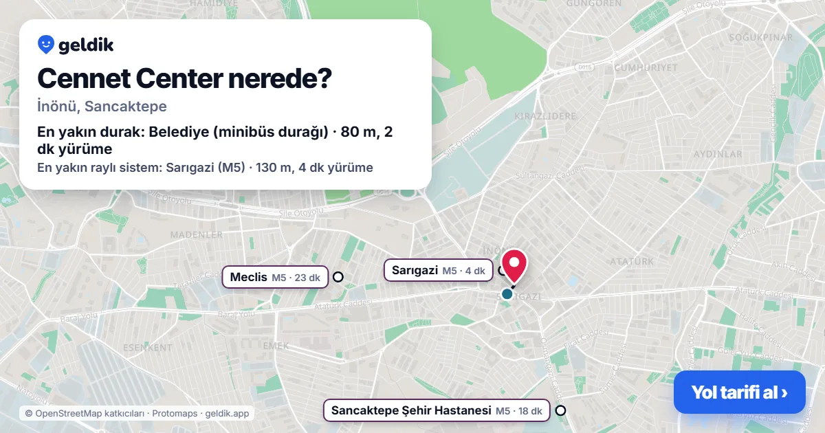 Cennet Center nerede: haritada konumu ve en yakın duraklar, yürüme süreleriyle