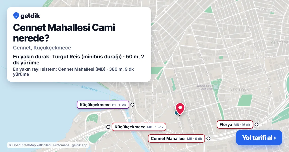 Cennet Mahallesi Cami nerede: haritada konumu ve en yakın duraklar, yürüme süreleriyle