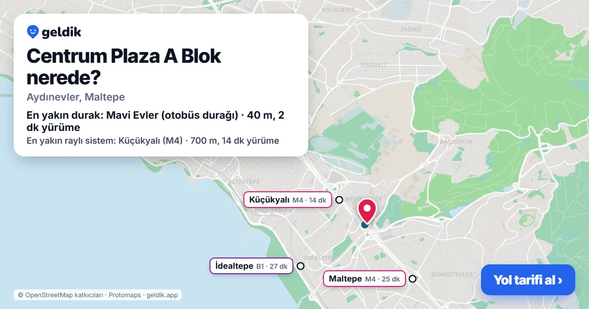 Centrum Plaza A Blok nerede: haritada konumu ve en yakın duraklar, yürüme süreleriyle