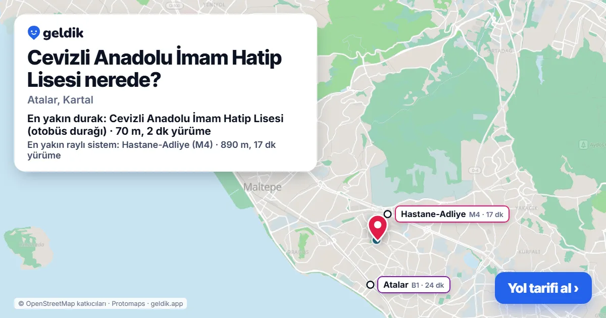 Cevizli Anadolu İmam Hatip Lisesi nerede: haritada konumu ve en yakın duraklar, yürüme süreleriyle