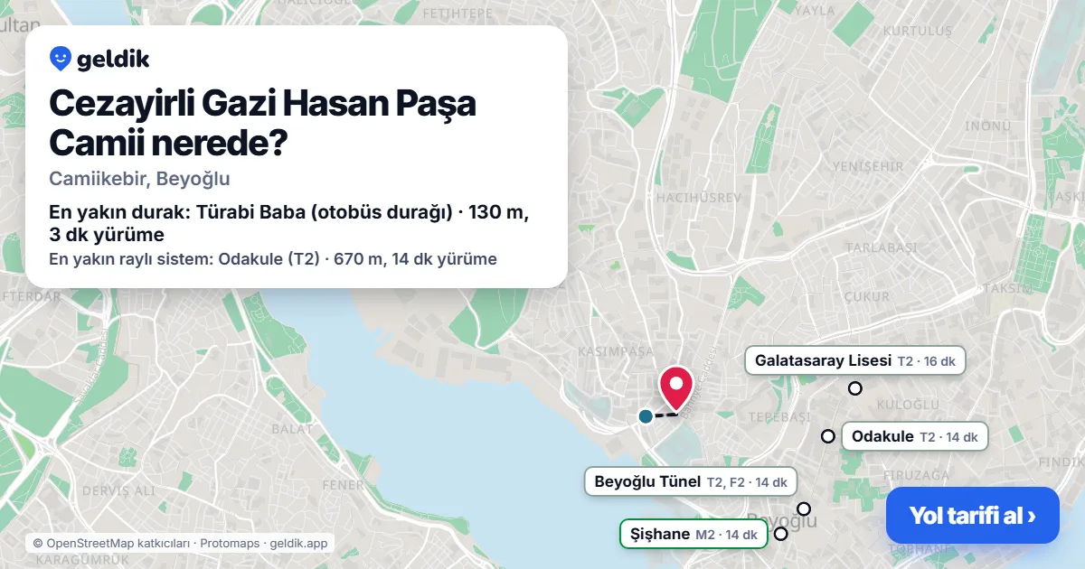 Cezayirli Gazi Hasan Paşa Camii nerede: haritada konumu ve en yakın duraklar, yürüme süreleriyle