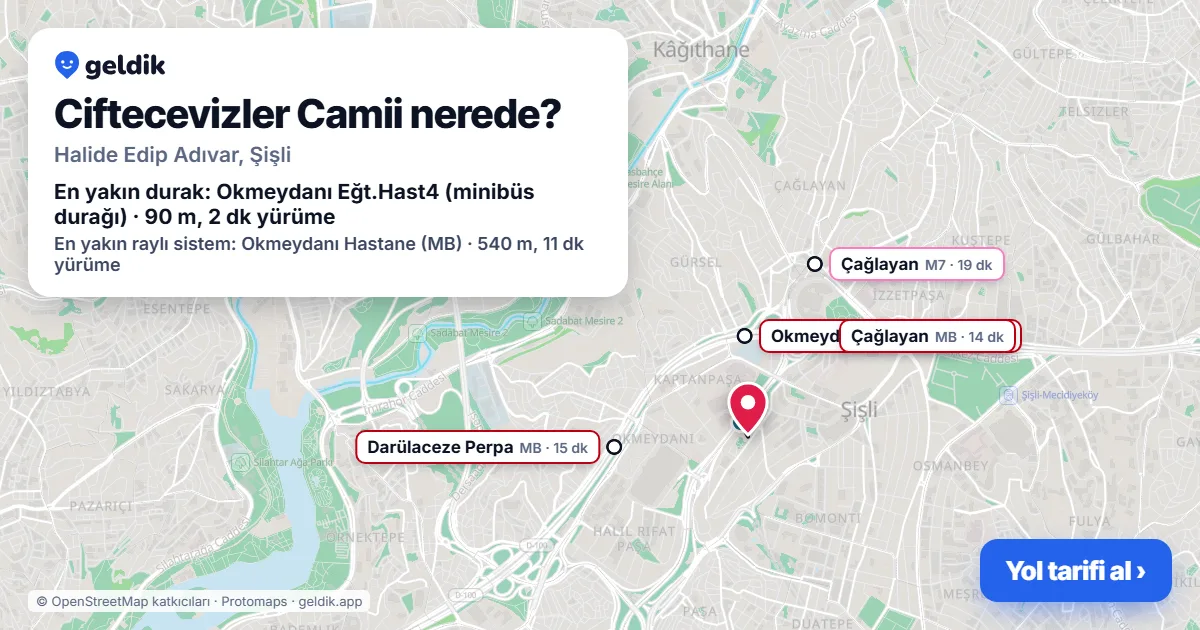 Ciftecevizler Camii nerede: haritada konumu ve en yakın duraklar, yürüme süreleriyle