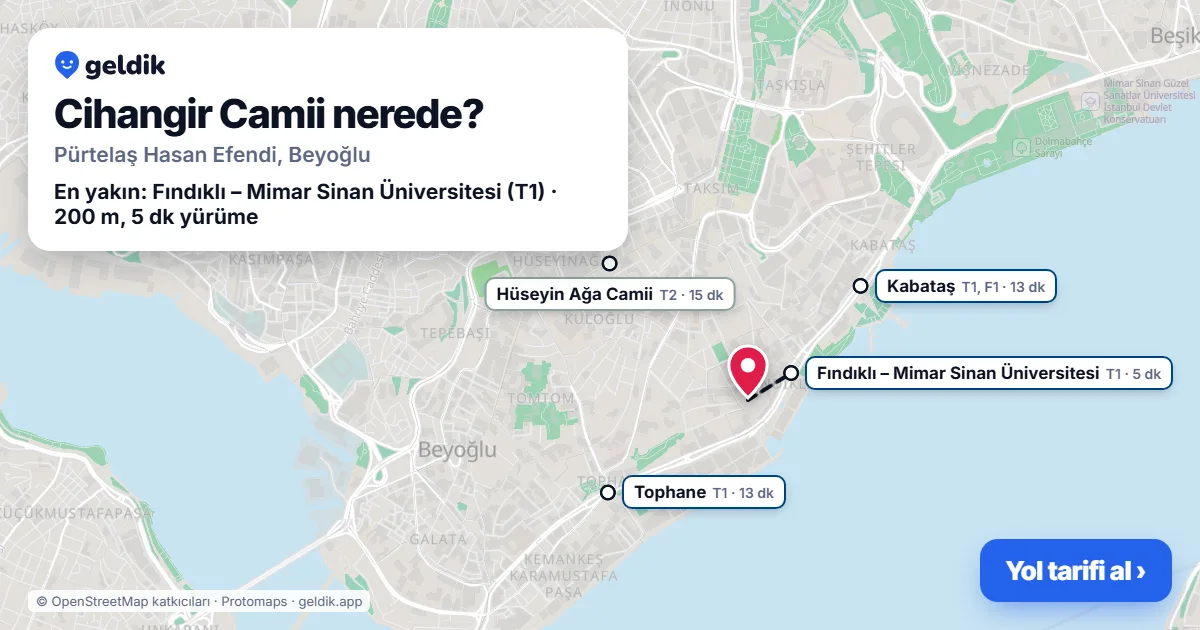 Where is Cihangir Camii: map with its location and the nearest stops, with walking times