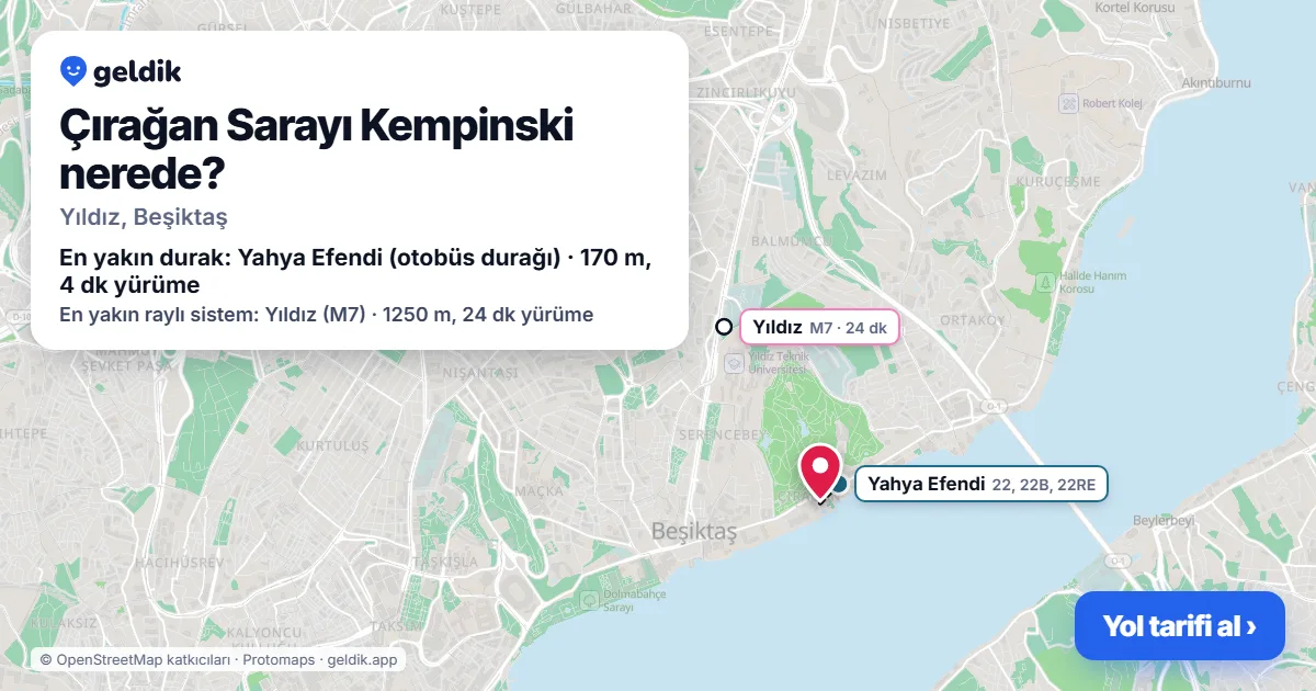 Çırağan Sarayı Kempinski nerede: haritada konumu ve en yakın duraklar, yürüme süreleriyle
