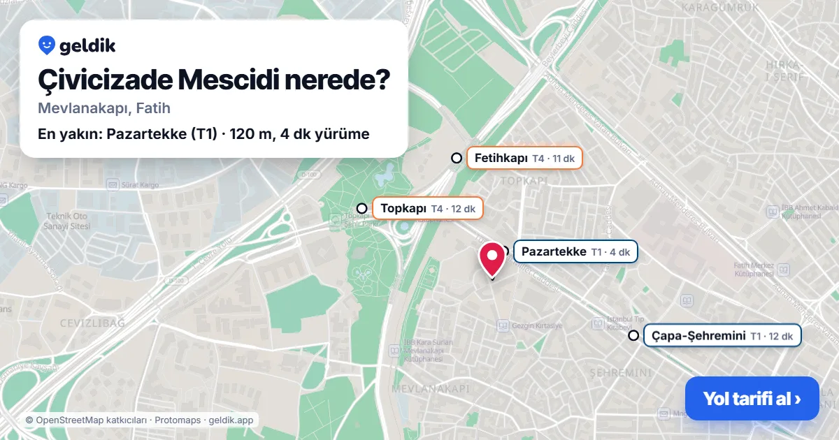 Çivicizade Mescidi nerede: haritada konumu ve en yakın duraklar, yürüme süreleriyle
