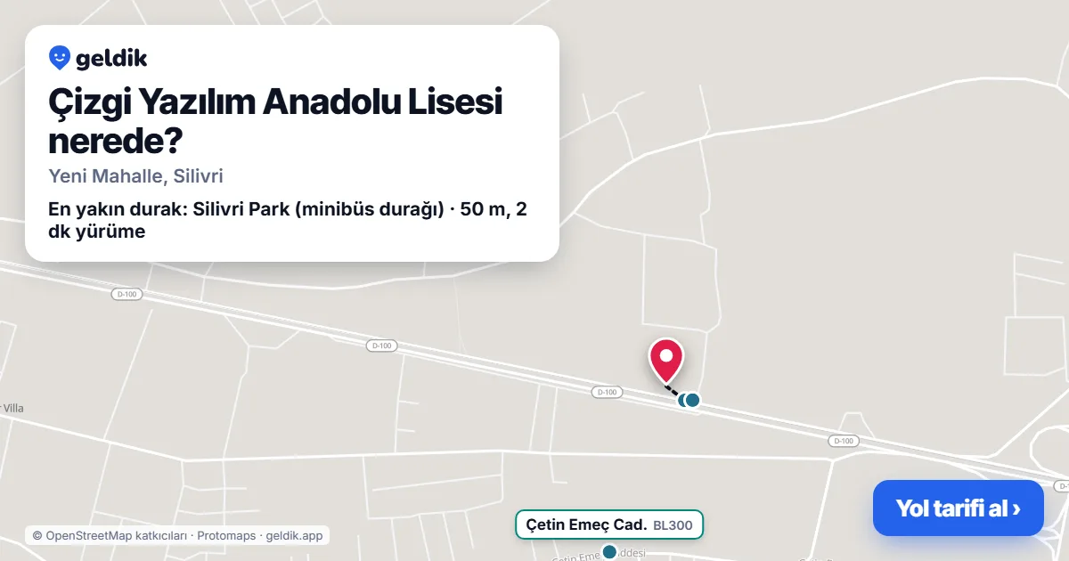Çizgi Yazılım Anadolu Lisesi nerede: haritada konumu ve en yakın duraklar, yürüme süreleriyle