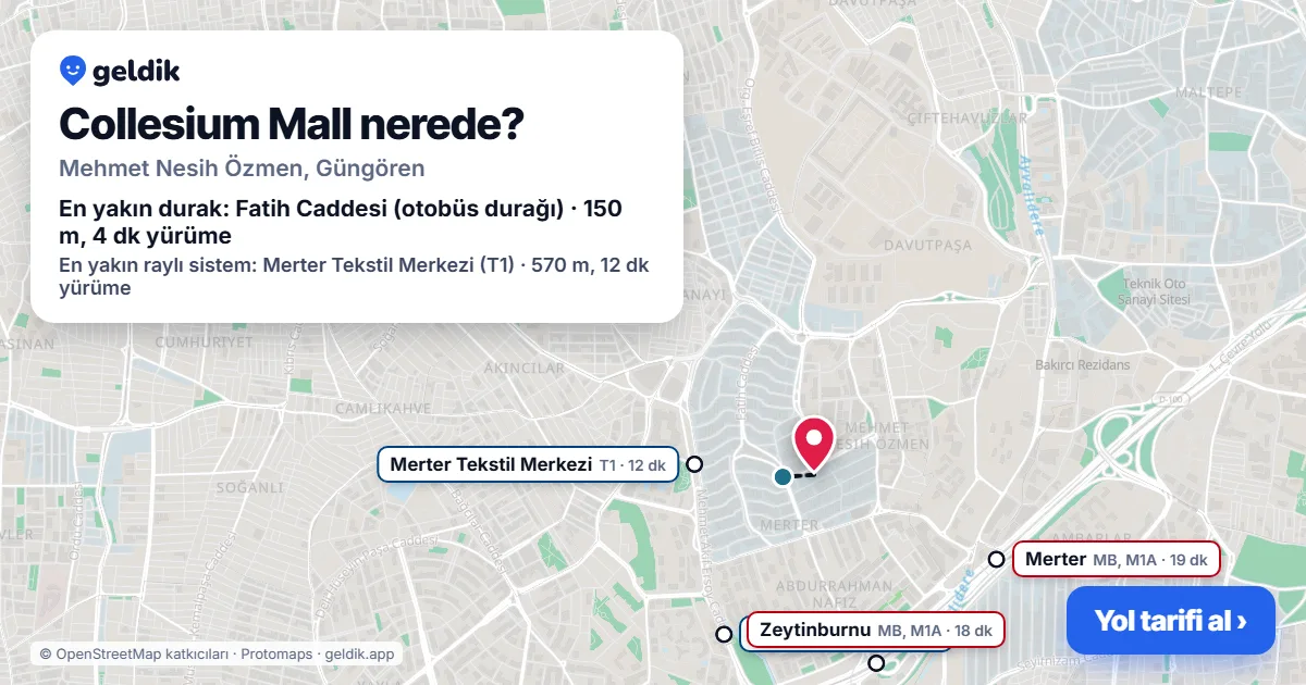 Collesium Mall nerede: haritada konumu ve en yakın duraklar, yürüme süreleriyle