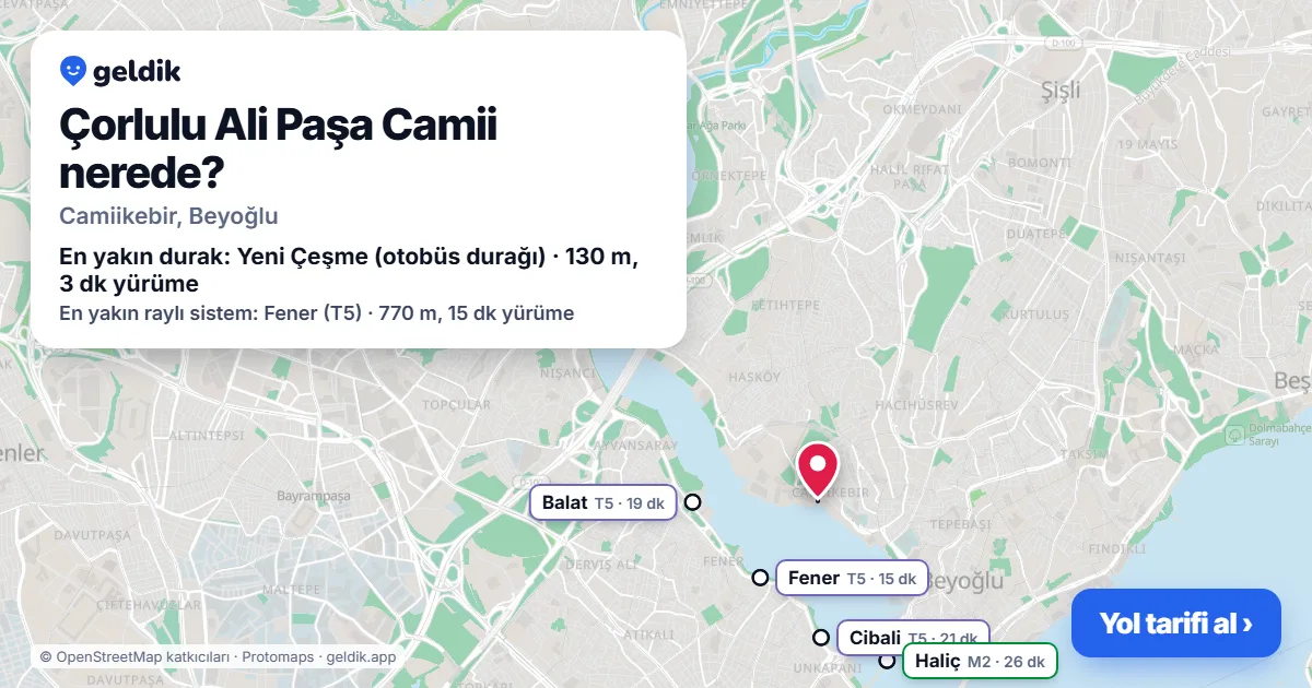 Where is Çorlulu Ali Paşa Camii: map with its location and the nearest stops, with walking times