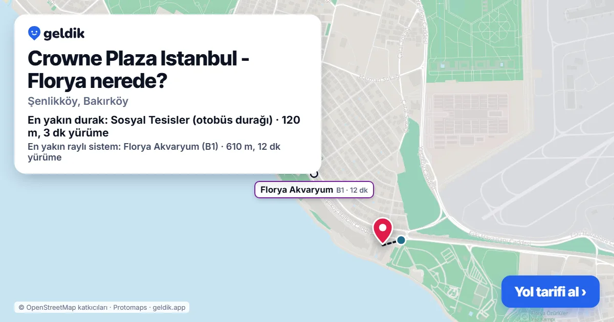 Where is Crowne Plaza Istanbul - Florya: map with its location and the nearest stops, with walking times