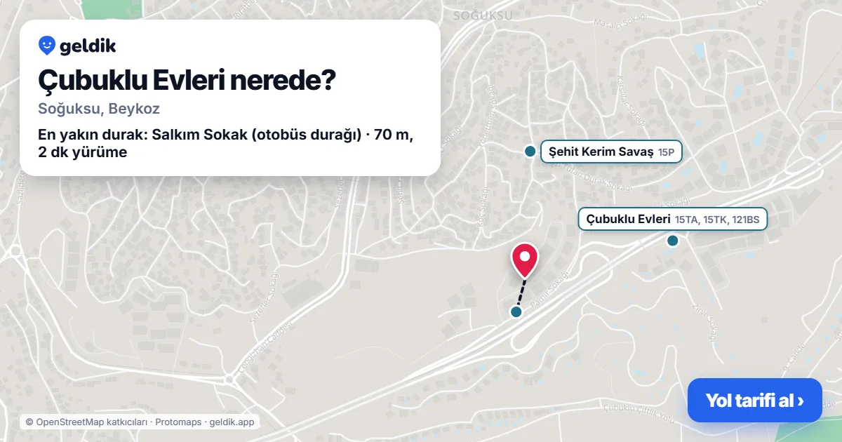 Çubuklu Evleri nerede: haritada konumu ve en yakın duraklar, yürüme süreleriyle